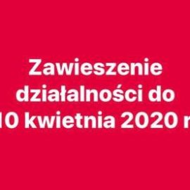 Zawieszenie działalności do 10 kwietnia